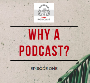 Episode One: Why a Podcast banner