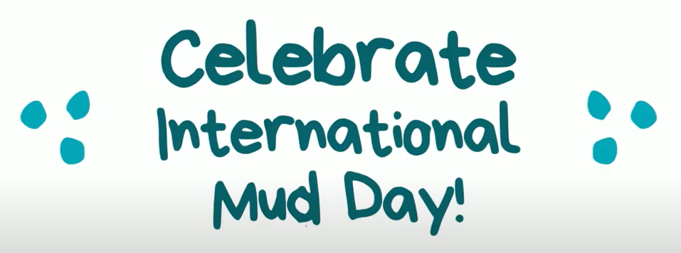 Celebrate International Mud Day! Banner